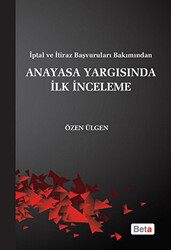 Anayasa Yargısında İlk İnceleme - 1