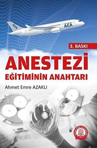 Anestezi Eğitiminin Anahtarı - 1