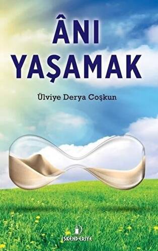 Anı Yaşamak - 1