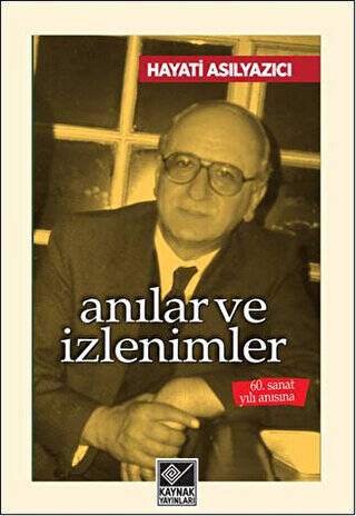 Anılar ve İzlenimler - 1