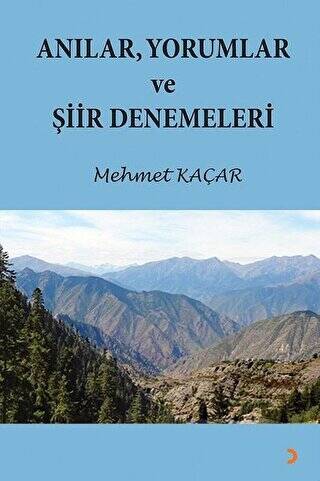 Anılar Yorumlar ve Şiir Denemeleri - 1