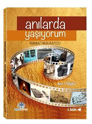 Anılarda Yaşıyorum - 1