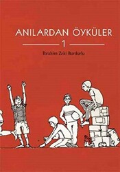 Anılardan Öyküler 1 - 1