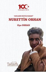 Anıların Diliyle Babam - Nurettin Orhan - 1