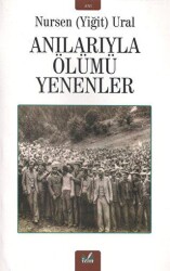 Anılarıyla Ölümü Yenenler - 1