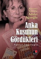 Anka Kuşunun Gördükleri - 1