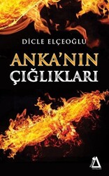 Anka`nın Çığlıkları - 1