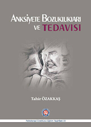 Anksiyete Bozuklukları ve Tedavisi - 1