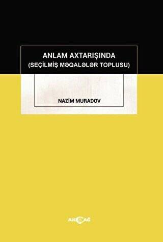 Anlam Axtarışında Seçilmiş Makaleler Toplusu - 1