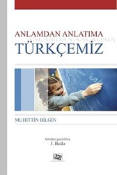 Anlamdan Anlatıma Türkçemiz - 1