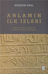 Anlamın İlk İzleri - 1