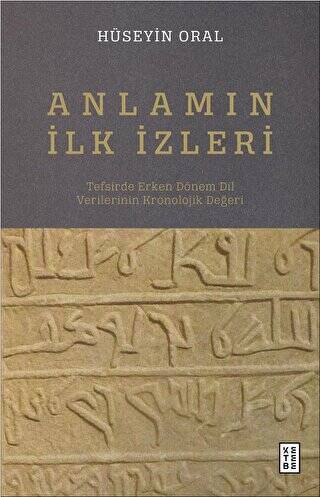 Anlamın İlk İzleri - 1