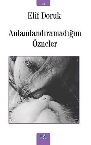 Anlamlandıramadığım Özneler - 1