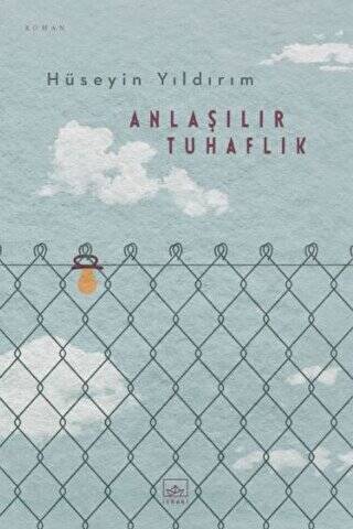 Anlaşılır Tuhaflık - 1