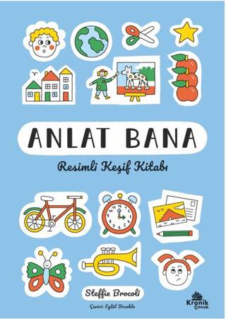 Anlat Bana: Resimli Keşif Kitabı - 1