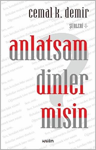 Anlatsam Dinler misin? Şiirleri - 1 - 1