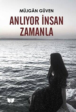 Anlıyor İnsan Zamanla - 1