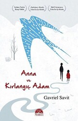 Anna ve Kırlangıç Adam - 1