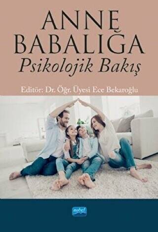 Anne Babalığa Psikolojik Bakış - 1