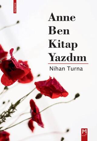 Anne Ben Kitap Yazdım - 1