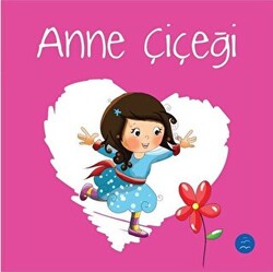 Anne Çiçeği - Sevgi Zinciri Seti 4 - 1