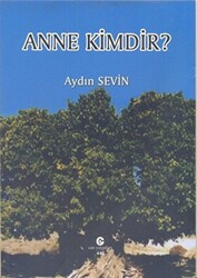 Anne Kimdir? - 1