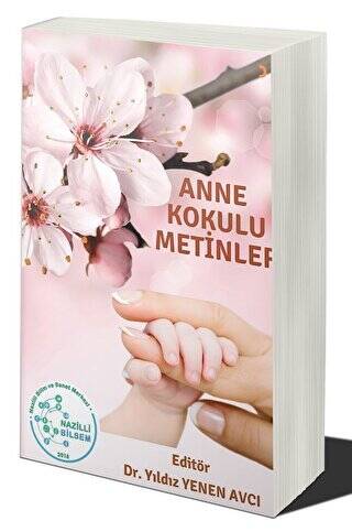 Anne Kokulu Metinler - 1