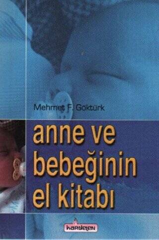 Anne ve Bebeğinin El Kitabı - 1