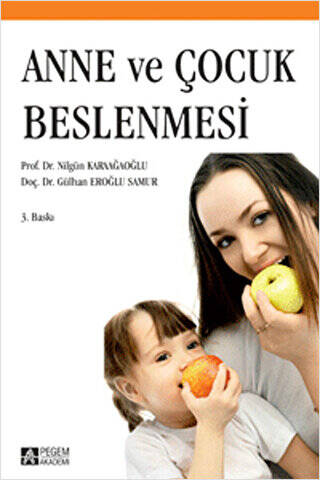 Anne ve Çocuk Beslenmesi - 1