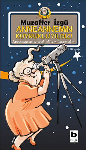 Anneannemin Kuyruklu Yıldızı - 1