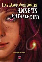 Anne’in Hayaller Evi - 1