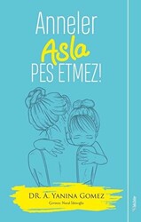 Anneler Asla Pes Etmez! - 1