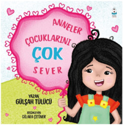 Anneler Çocuklarını Çok Sever - 1