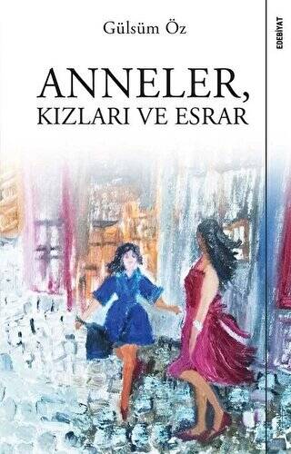 Anneler Kızları ve Esrar - 1