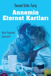 Annemin Eternet Kartları - 1