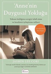 Anne’nin Duygusal Yokluğu - 1