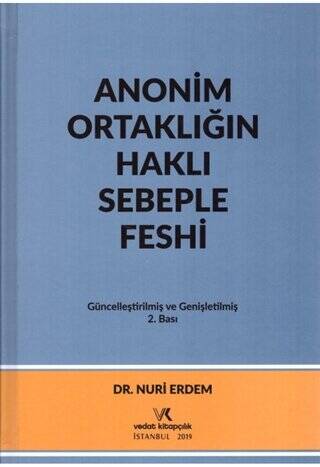 Anonim Ortaklığın Haklı Sebeple Feshi - 1