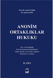 Anonim Ortaklıklar Hukuku 2. Cilt - 1