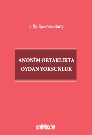 Anonim Ortaklıkta Oydan Yoksunluk - 1