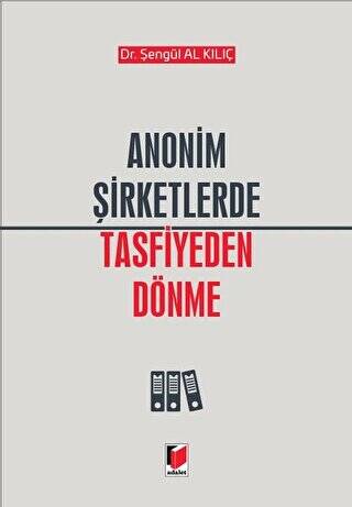 Anonim Şirketlerde Tasfiye Dönemi - 1