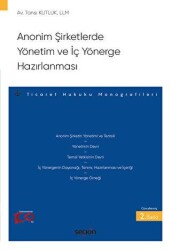 Anonim Şirketlerde Yönetim ve İç Yönerge Hazırlanması - 1