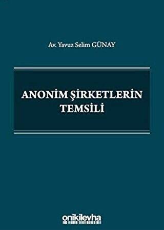 Anonim Şirketlerin Temsili - 1