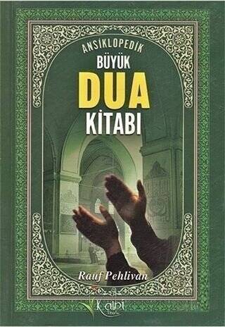 Ansiklopedik Büyük Dua Kitabı - 1