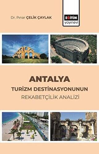 Antalya Turizm Destinasyonunun Rekabetçilik Analizi - 1