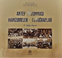 Antep Savunması Manzumeler - Fotoğraflar - 1