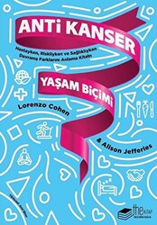 Anti Kanser Yaşam Biçimi - 1