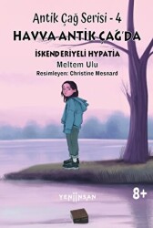 Antik Çağ Serisi - 4 Havva Antik Çağ’da İskenderiyeli Hypatia - 1