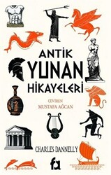 Antik Yunan Hikayeleri - 1