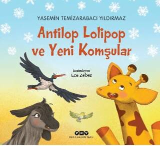 Antilop Lolipop ve Yeni Komşular - 1