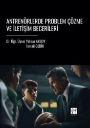 Antrenörlerde Problem Çözme Ve İletişim Becerileri - 1